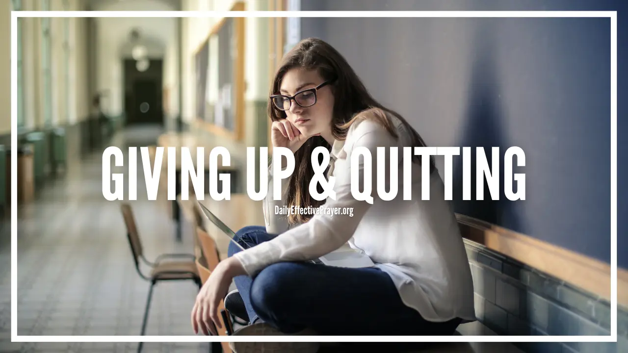 Prayer to overcome giving up and quitting.