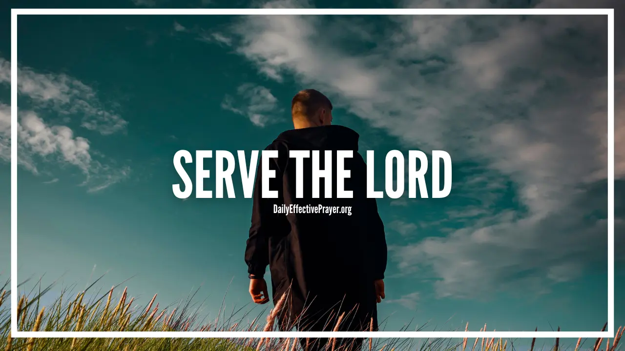Prayer to serve the Lord with a high standard of excellence.