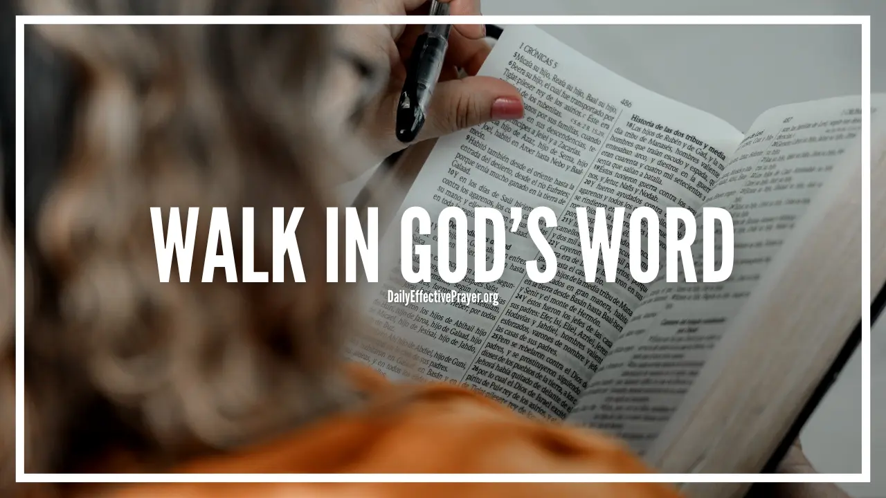 Prayer to walk in God's Word on a daily basis.