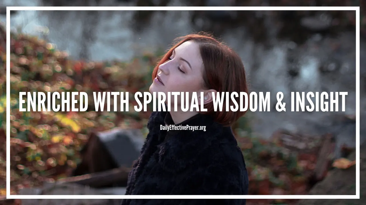Christian prayer to be enriched with spiritual wisdom and insight.