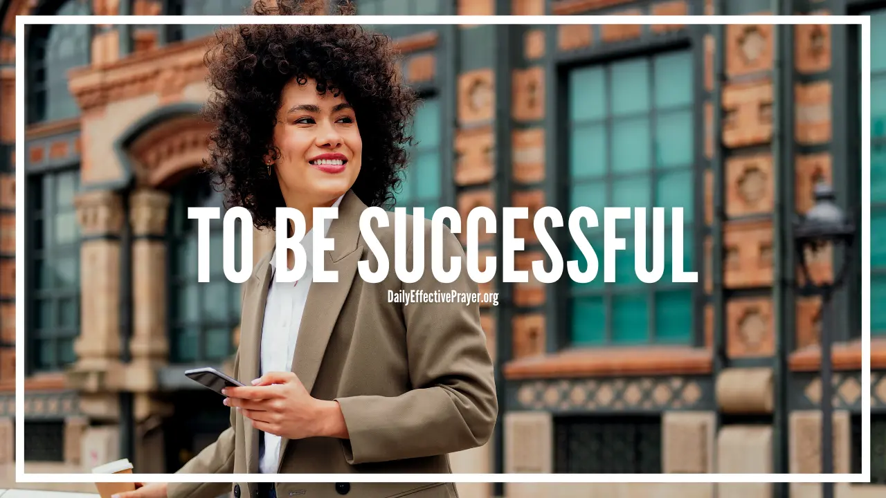 Prayer to be successful and achieve much more than mediocrity.