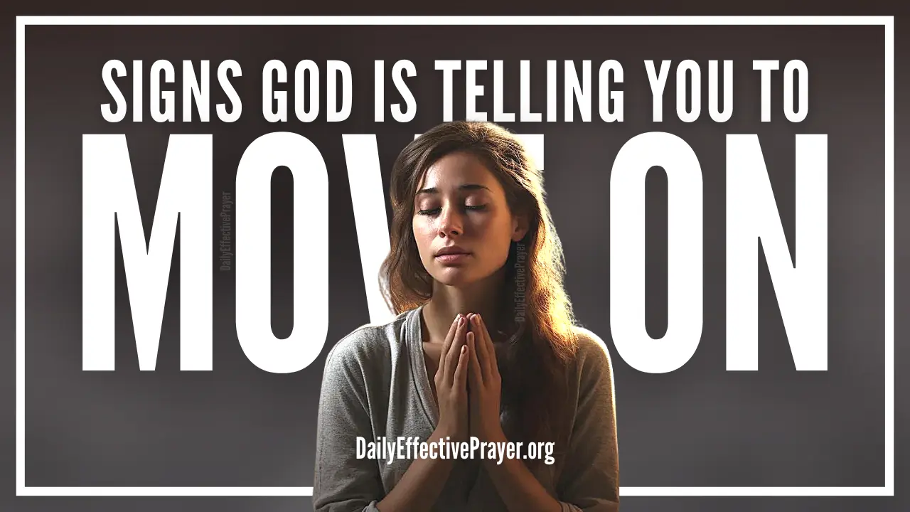Signs God is telling you to move on.