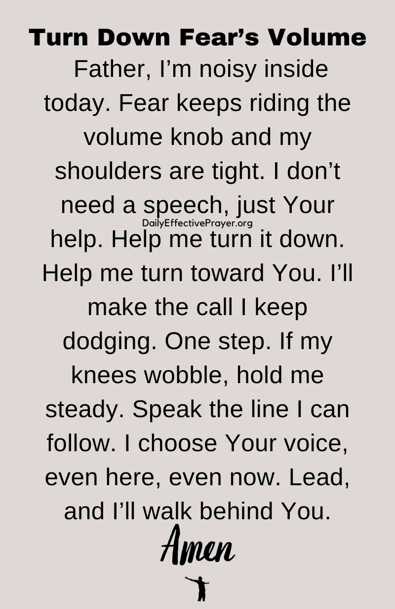 daily effective prayer to turn down fears volume