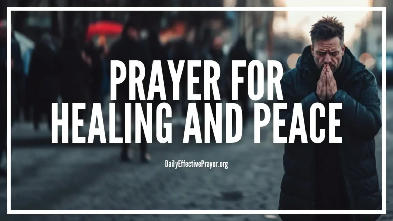 Is Prayer for Healing and Peace Biblical and How?