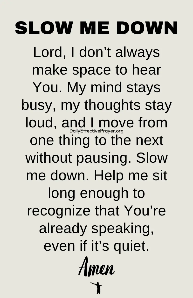 daily effective prayer to slow me down