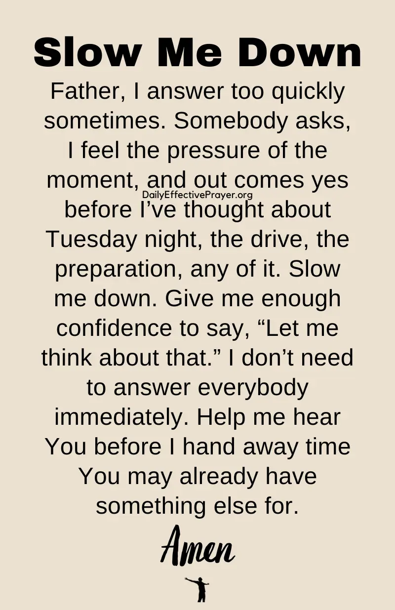 daily effective prayer to slow me down